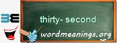WordMeaning blackboard for thirty-second